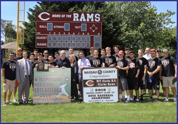 LEGISLATOR FERRETTI CONGRATULATES NASSAU COUNTY CHAMPIONS W. TRESPER CLARKE HIGH SCHOOL BASEBALL